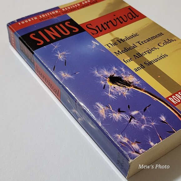 Sinus Survival: The Holistic Medical Treatment for Allergies, Colds, and Sinusit - Picture 3 of 4